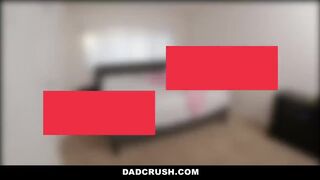 DadCrush - Horny Step-Daughter Fucks Oversized Cock